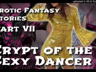 Enchanting fantasi stories 7: crypt av den fascinating dansare